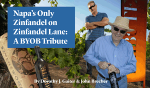 Napa’s Only Zinfandel on Zinfandel Lane: A BYOB Tribute